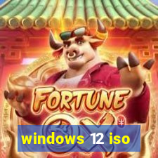 windows 12 iso